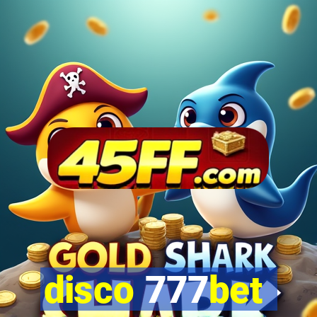 disco 777bet